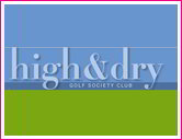High & Dry Golf Society